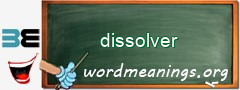 WordMeaning blackboard for dissolver